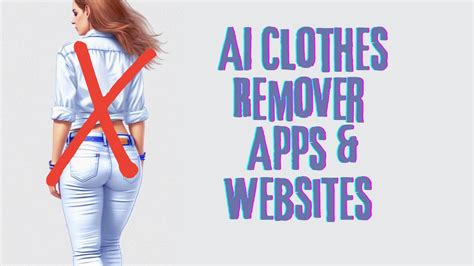 best undressing apps|18 Best Free AI Clothes Remover to Remove Clothes in Images.